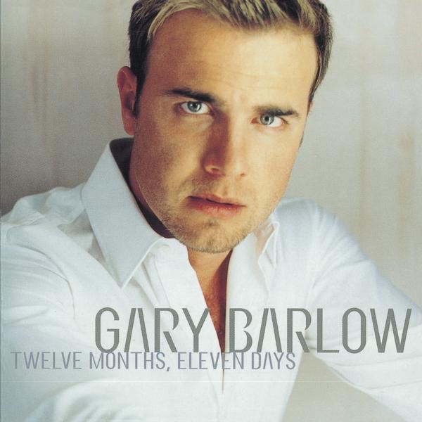 Gary Barlow - Twelve Months Eleven Days